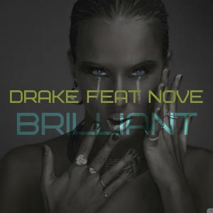 ดาวน์โหลดและฟังเพลง Brilliant (Explicit) พร้อมเนื้อเพลงจาก Drake