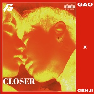 收聽Genji的Closer (Explicit)歌詞歌曲