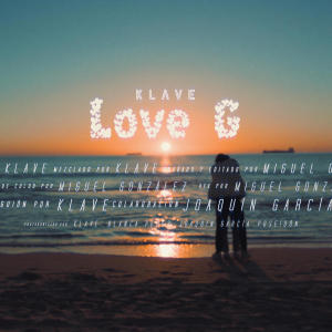 Klave的專輯LOVE G (Explicit)