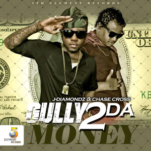 Album Gully 2 da Money (Explicit) from 
