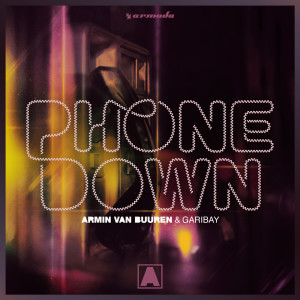 ดาวน์โหลดและฟังเพลง Phone Down พร้อมเนื้อเพลงจาก Armin Van Buuren