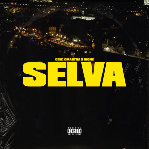 Album Selva (Explicit) from Osic