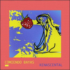 Listen to Comiendo Bayas song with lyrics from Kenascental
