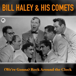 His Comets的專輯(We're Gonna) Rock Around the Clock (Remastered)