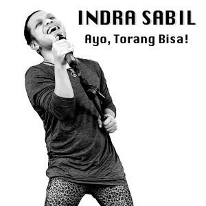 Dengarkan Ayo Torang Bisa lagu dari Indrasabil dengan lirik