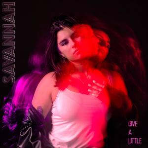 Album Give A Little oleh Savannah