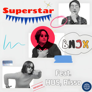 밴젝스的專輯Superstar (feat. HUS & Risso)