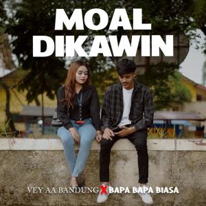 Vey Aa Bandung的專輯Moal Dikawin