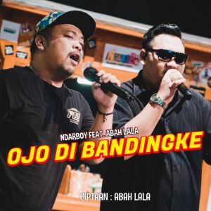 收听Ndarboy Genk的Di Banding Bandingke歌词歌曲