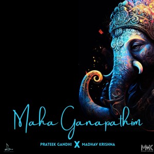 Listen to Maha Ganapathim song with lyrics from Madhav Krishna