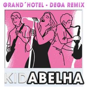 ดาวน์โหลดและฟังเพลง Grand´ Hotel (Dega House Remix) พร้อมเนื้อเพลงจาก Dega