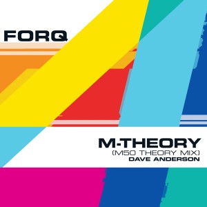 Dave Anderson的專輯M-Theory (M50 Theory Mix)