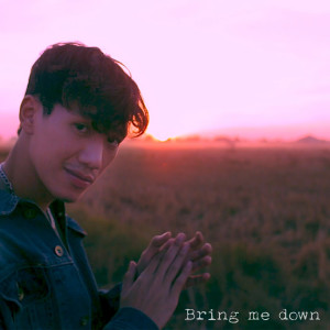 ดาวน์โหลดและฟังเพลง Bring me down พร้อมเนื้อเพลงจาก Bame