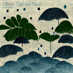 Album Nihon Garden Rain from Seascapers