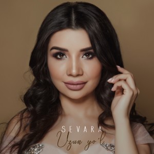 อัลบัม Uzun Yo'l ศิลปิน Sevara