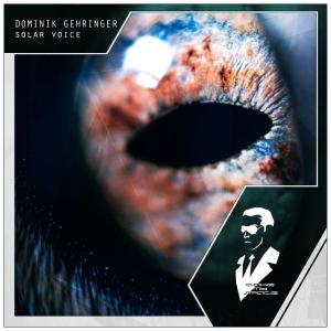 Listen to Solar Voice song with lyrics from Dominik Gehringer