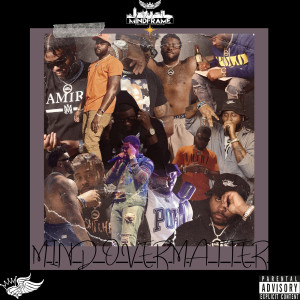 MindFrame的专辑Mind over Matter (Explicit)