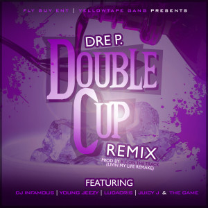 DJ Infamous的專輯Double Cup (Remix) [feat. DJ Infamous, Young Jeezy, Ludacris, Juicy J & Game] (Explicit)