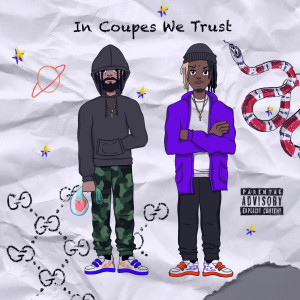 Album In Coupes We Trust (Explicit) from Chzn