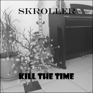 收聽skroller的your time is now歌詞歌曲