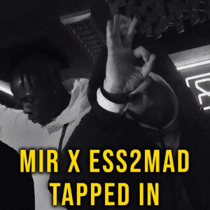 Ess2Mad的專輯Tapped In (feat. Ess2Mad) [Explicit]