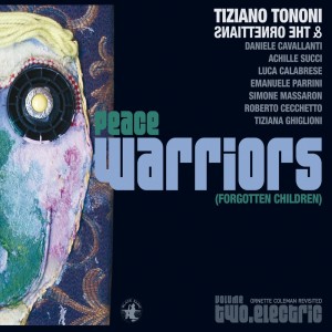 Album Peace Warriors - Vol. 2 (Forgotten Children) from Tiziano Tononi