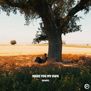 Millo的專輯Made You My Own (Ready - Country Version) [Explicit]