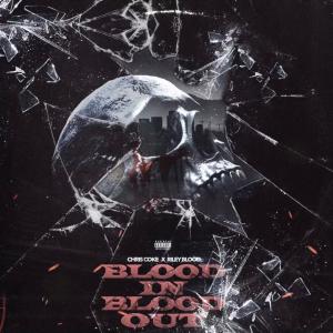 Chris Coke的專輯Blood In Blood Out (Explicit)