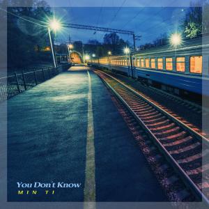 Listen to You Don't Know song with lyrics from Ha Seongjun