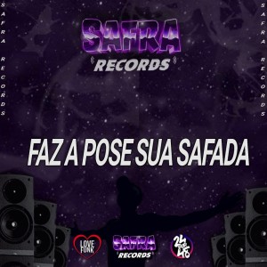收听MC CL13的Faz a Pose Sua Safada (Explicit)歌词歌曲