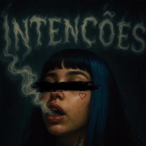 收听Beaga SM的Intenções (Explicit)歌词歌曲