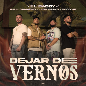 Listen to Dejar de vernos song with lyrics from El Daddy