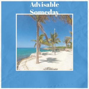 Album Advisable Someday from Various