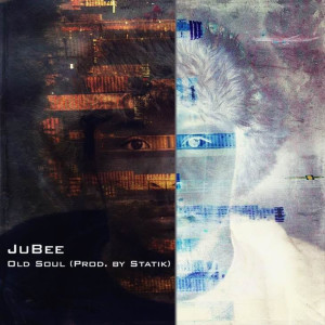 Listen to Old Soul (Explicit) song with lyrics from Jubee