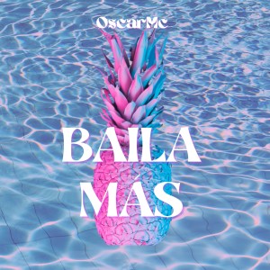 Album Baila más from Oscarmc