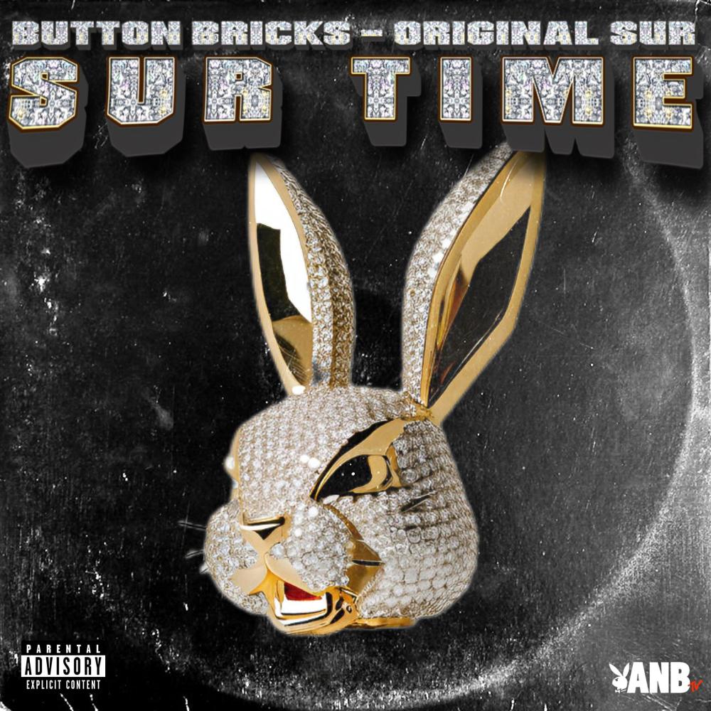 SUR TIME (feat. ANB OG Sur) (Explicit)