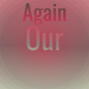 อัลบัม Again Our ศิลปิน Various Artists