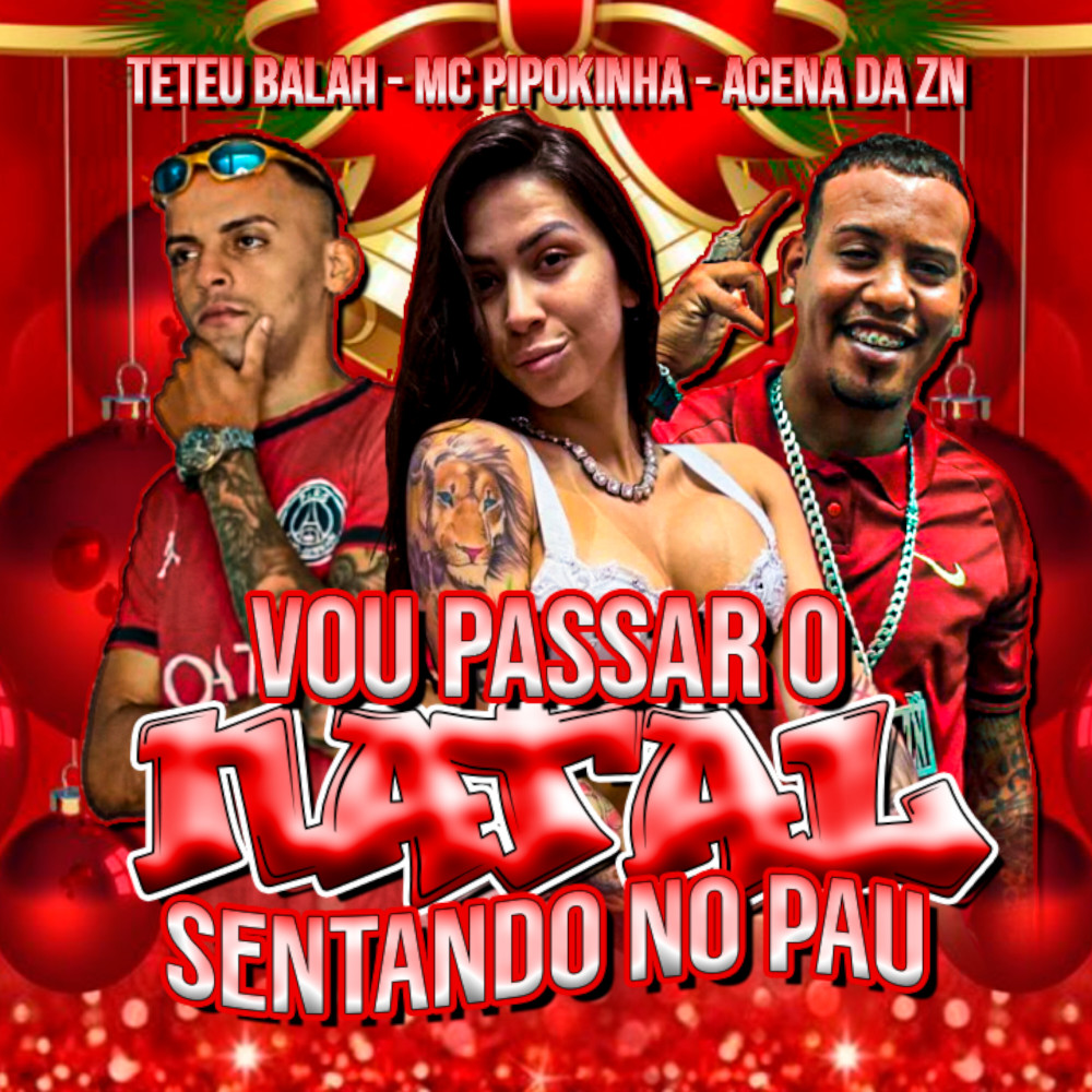 Vou Passar o Natal Sentando no Pau (Explicit)