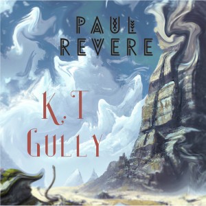 Album Kt Gully (Explicit) from Paul Revere