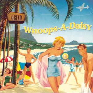 Whoops-A-Daisy (Explicit)
