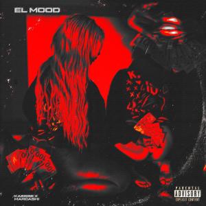 ดาวน์โหลดและฟังเพลง EL MOOD (Explicit) พร้อมเนื้อเพลงจาก KäEsse