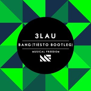 ดาวน์โหลดและฟังเพลง Bang (Tiësto Bootleg) พร้อมเนื้อเพลงจาก 3LAU