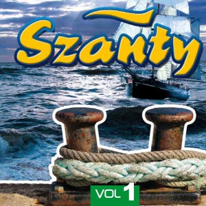 Album To co najlepsze - szanty Vol. 1 from Various