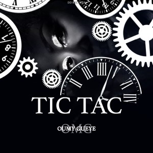 Listen to Tic Tac (Remix) (Explicit) (Remix|Explicit) song with lyrics from Omg Oumy Gueye