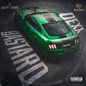 Listen to Bastard (Explicit) song with lyrics from Dexter3D