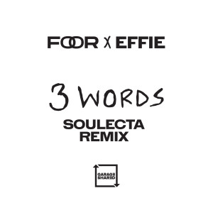 Album 3 Words (Soulecta Remix) oleh Effie