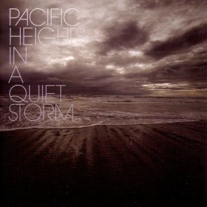Album In a Quiet Storm from Pacific Heights