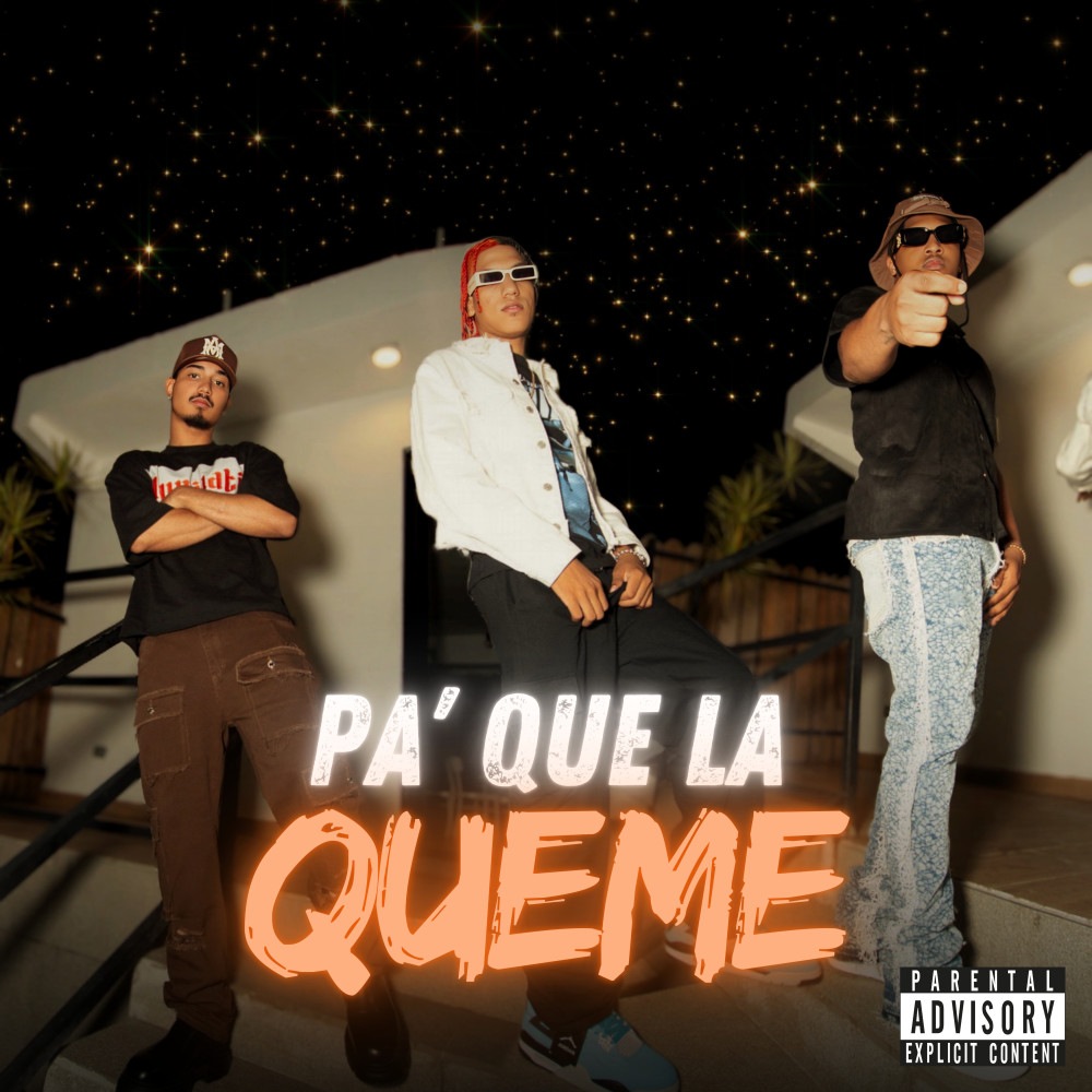 Pa Que La Queme (Explicit)
