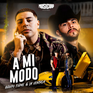 Album A Mi Modo from Grupo Firme