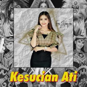 Dengarkan lagu Kesucian Ati nyanyian Era Syaqira dengan lirik